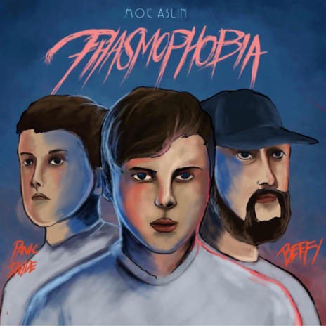 Phasmophobia ft. Beefy & Panic Divide | Boomplay Music