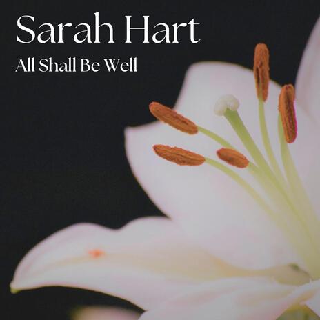 All Shall Be Well | Boomplay Music