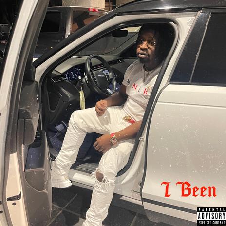 I Been | Boomplay Music