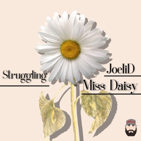 Struggling ft. Miss Daisy | Boomplay Music