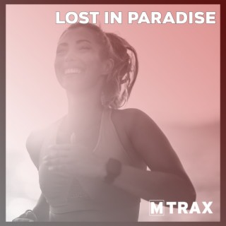 Lost In Paradise