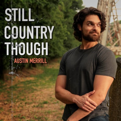 Still Country Though | Boomplay Music