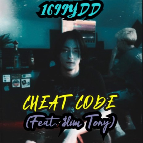 CHEAT CODE ft. $lim Tony | Boomplay Music