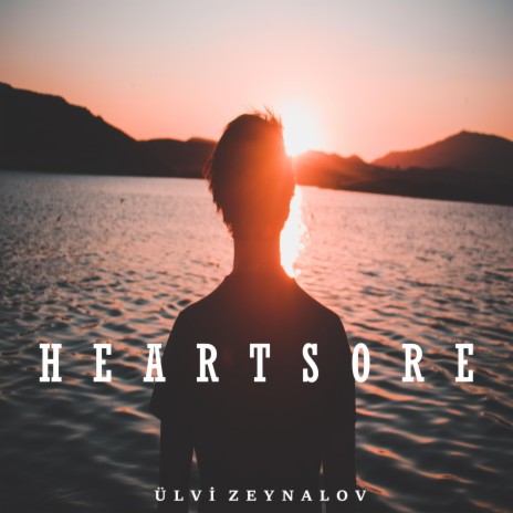 Heartsore | Boomplay Music