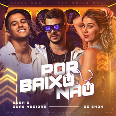 Por Baixo Não ft. G Dance Show