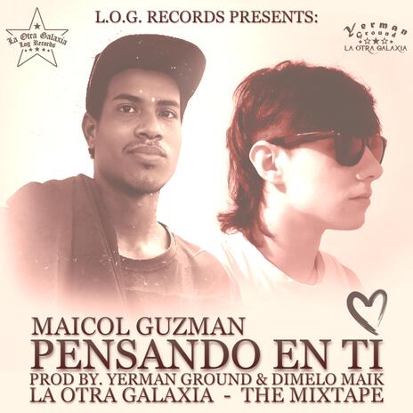 Pensando en Ti ft. Maicol Guzman | Boomplay Music