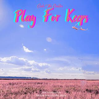 Play For Keeps (Radio Edit)