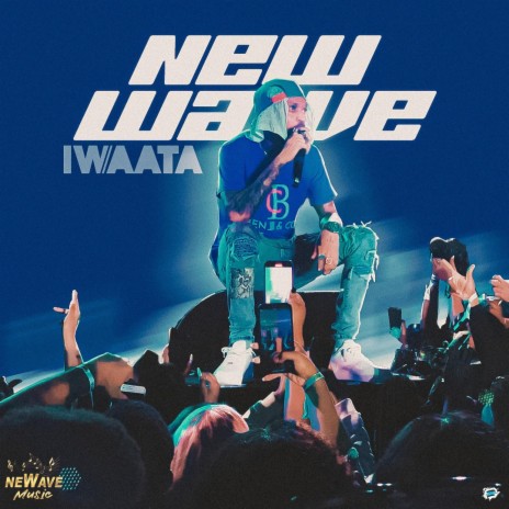 New Wave ft. IWaata | Boomplay Music