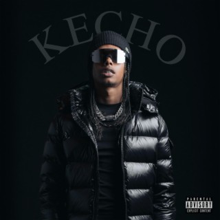 KECHO lyrics | Boomplay Music