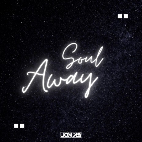Soul Away