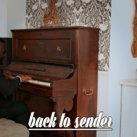 Back to sender | Boomplay Music