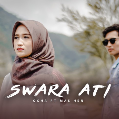 Swara Ati ft. Mas Hen | Boomplay Music