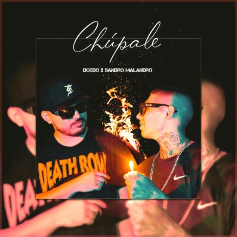 Chúpale ft. Sandro Malandro | Boomplay Music