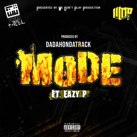 Mode ft. Eazy P | Boomplay Music