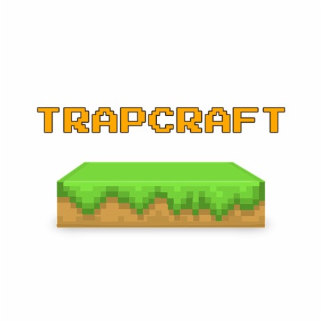 TrapCraft