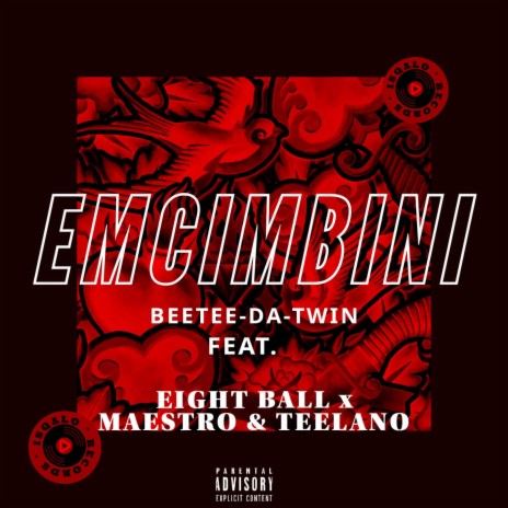 Emcimbini ft. EightBall Rsa, Thee Maestro & Teelano | Boomplay Music