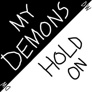 My Demons / Hold On lyrics | Boomplay Music