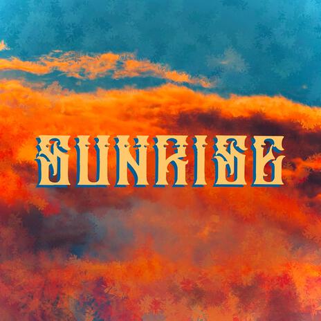 SUNRISE | Boomplay Music