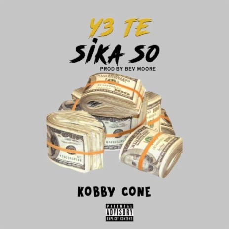 Y3 Te Sika So | Boomplay Music