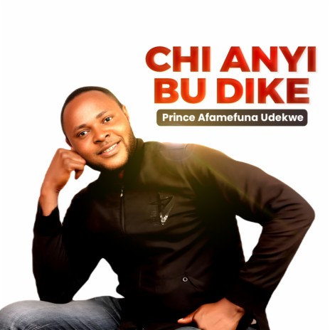 Chi Anyi Bu Dike 2 | Boomplay Music