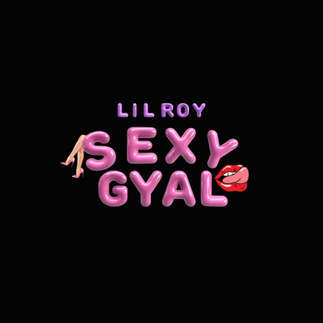 Sexy Gyal | Boomplay Music