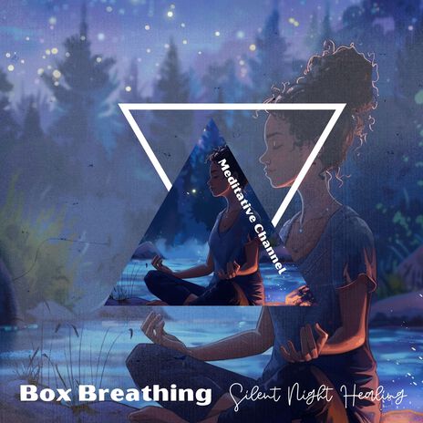 Exhaling Shadows (4-4-4-4 Breathing Pattern) ft. Guided Meditation & Relaxation Ready