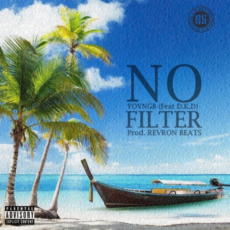 No Filter ft. D.K.D | Boomplay Music