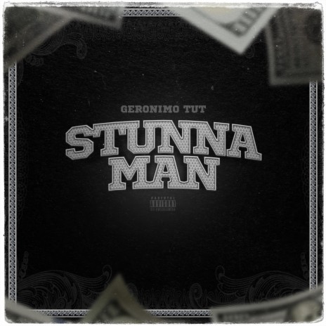 STUNNA MAN | Boomplay Music