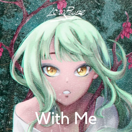 With Me | Boomplay Music