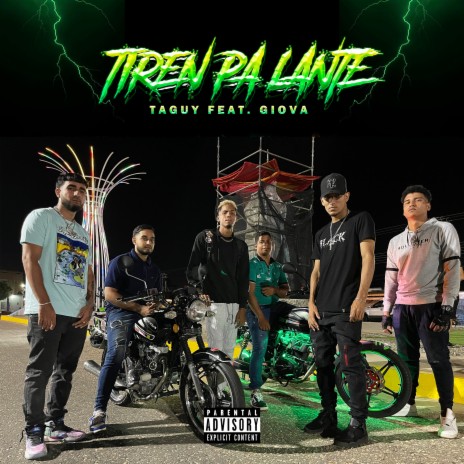 Tiren Pa Lante ft. Giova | Boomplay Music