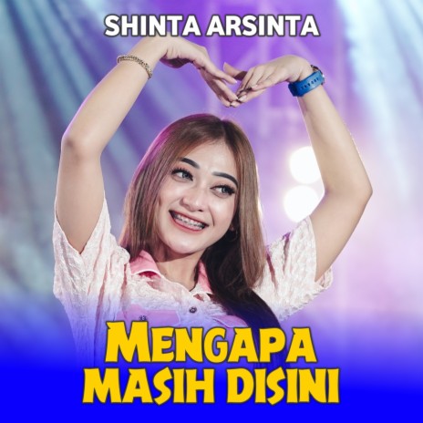 Mengapa Masih Disini | Boomplay Music