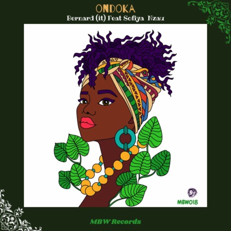 Ondoka ft. Sofiya Nzau | Boomplay Music