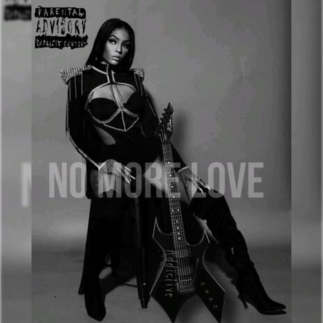 No more love | Boomplay Music