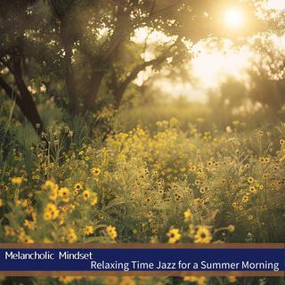 Relaxing Time Jazz for a Summer Morning