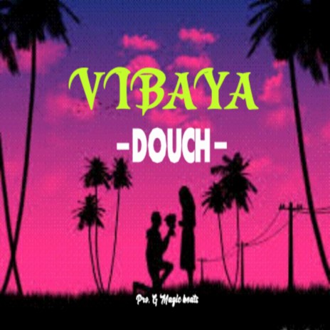 Vibaya | Boomplay Music