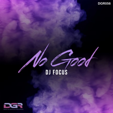 No Good (Original Mix) | Boomplay Music