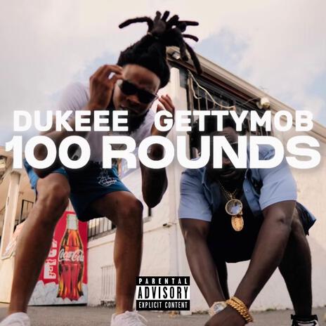 100 Rounds ft. LulDaniel | Boomplay Music