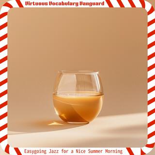 Easygoing Jazz for a Nice Summer Morning