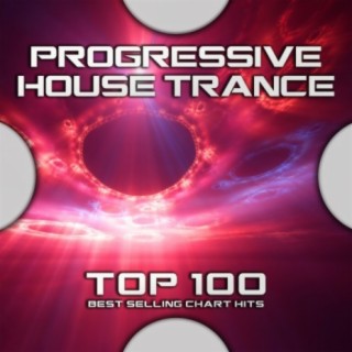 Progressive House Trance Top 100 Best Selling Chart Hits