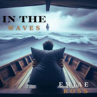 (With me) In The Waves lyrics | Boomplay Music