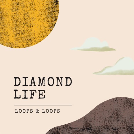 Diamond Life | Boomplay Music