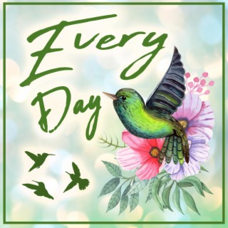 Every Day lyrics | Boomplay Music