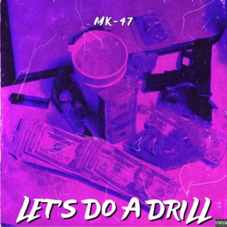 LET'S DO A DRILL