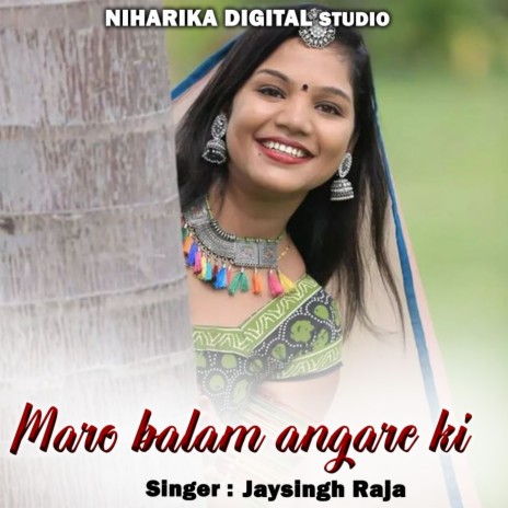 Maro Balam Angare Ki ft. Roshani Patel & Neha Parihar | Boomplay Music