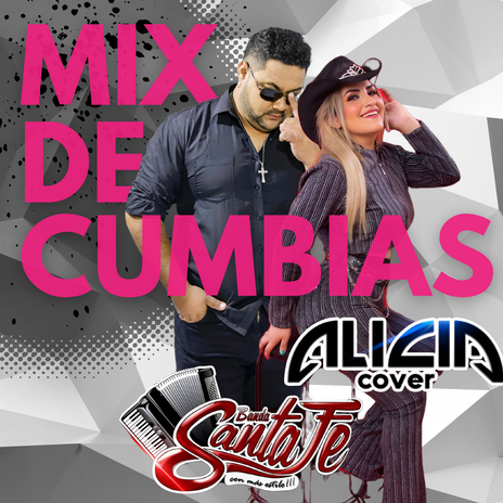 Mix De Cumbias ft. ALICIA COVER | Boomplay Music