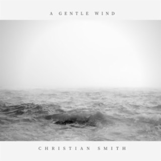 A Gentle Wind