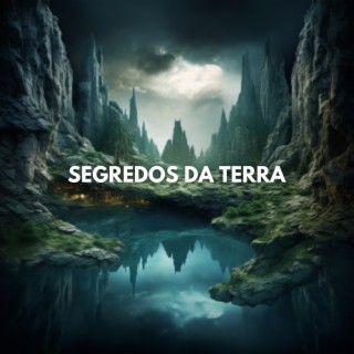 Segredos da Terra