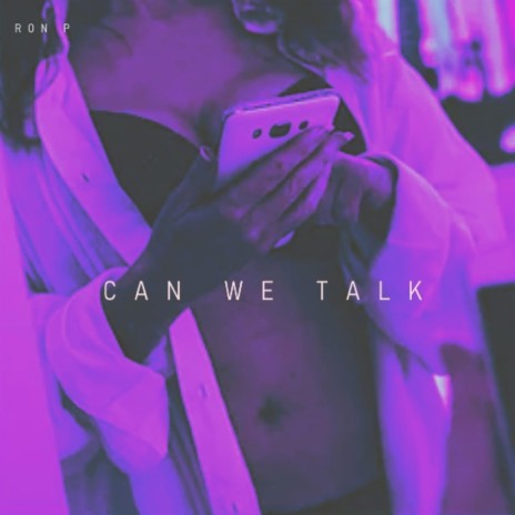 Can We Talk | Boomplay Music