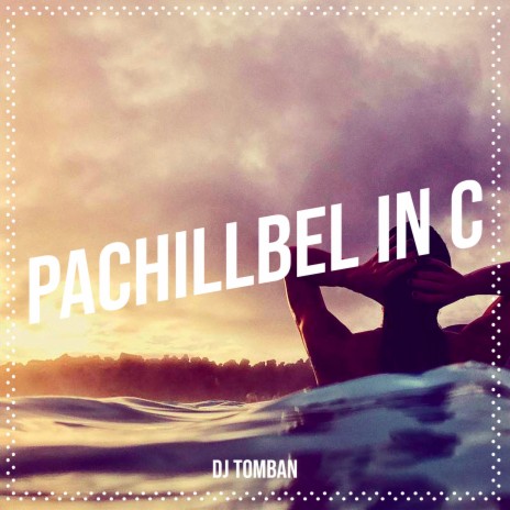 Pachillbel in C | Boomplay Music