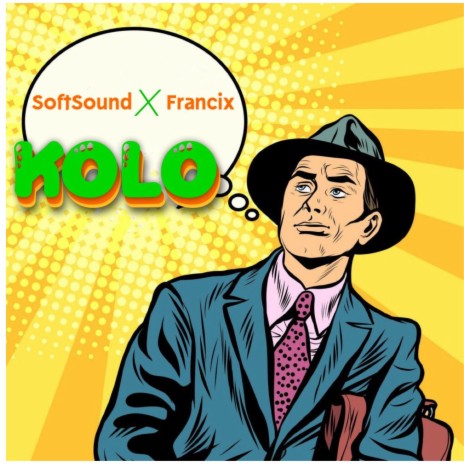 KOLO ft. Francix | Boomplay Music